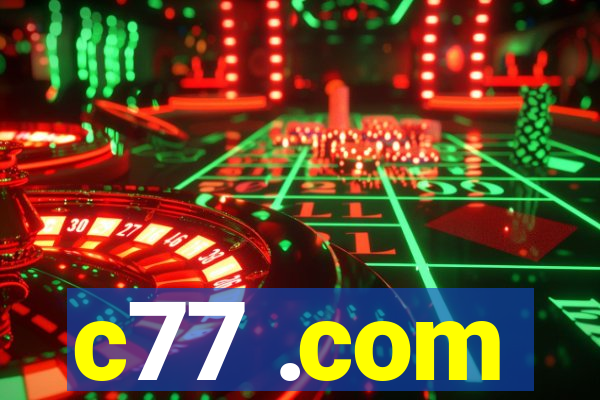 c77 .com